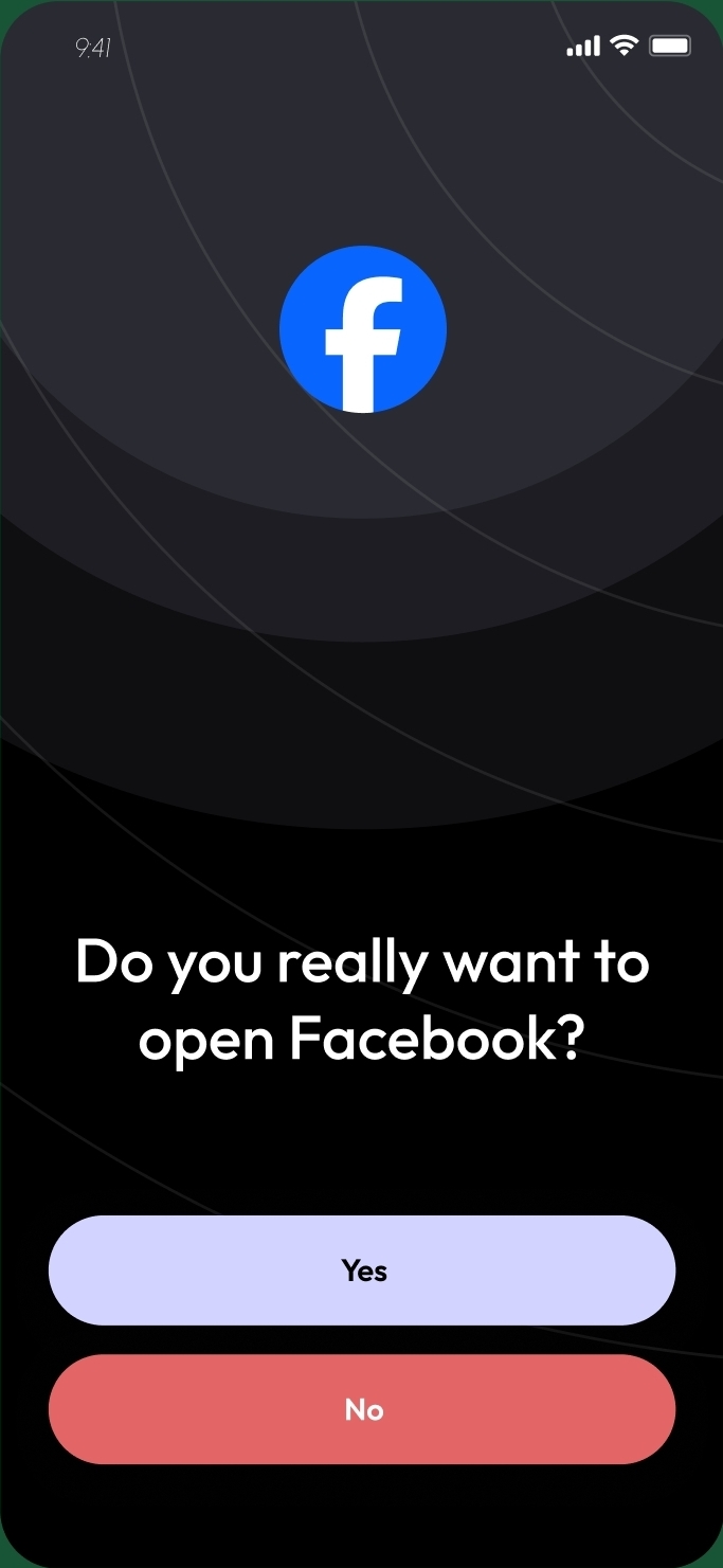 The friction dialog — Do you really want to open Facebook?